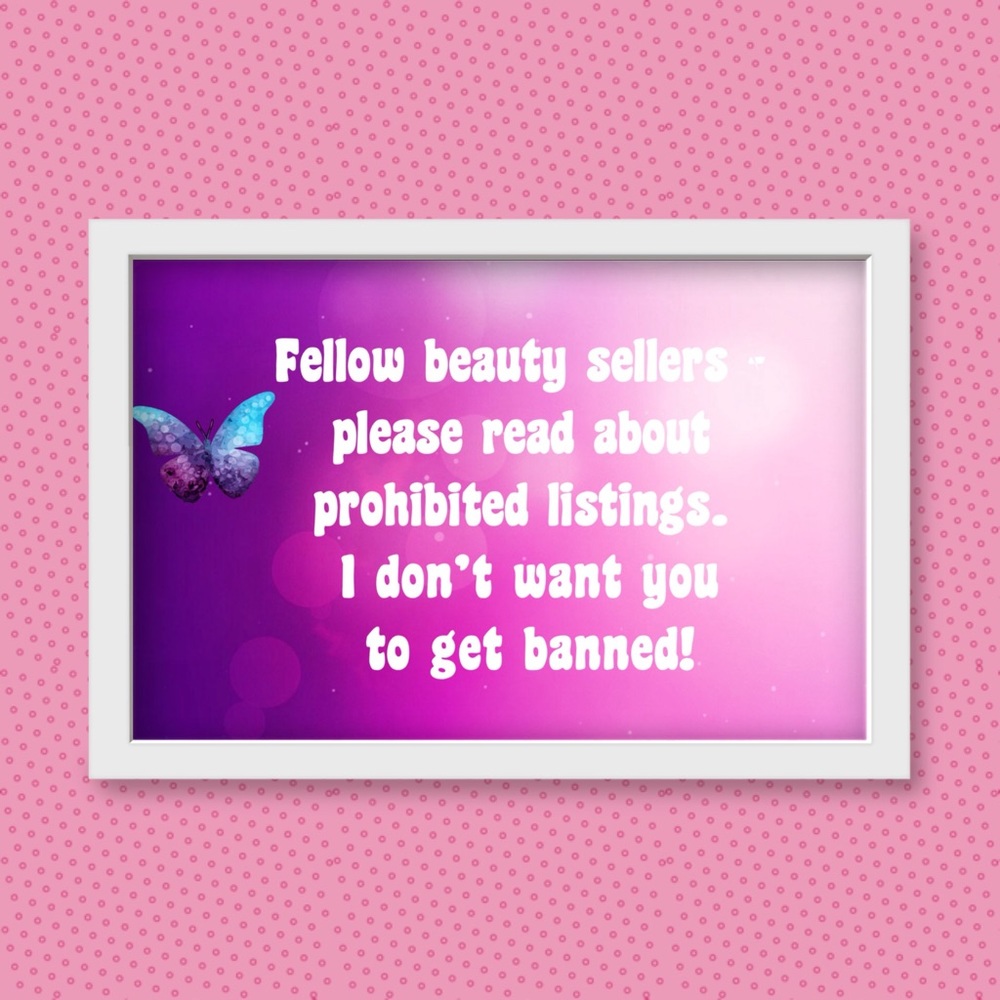 Fellow beauty sellers - please read!
